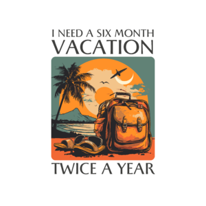 AIPolo - I need a six month vacation Twice a year 2